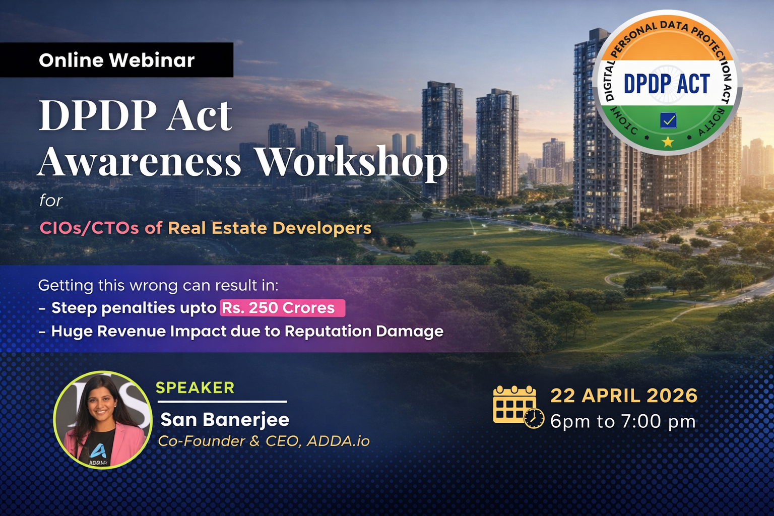DPDP Act Awareness Workshop for CIOs/CTOs of Real Estate Developers